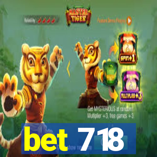 bet 718